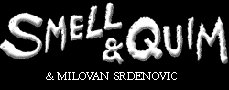 Smell & Quim